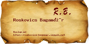Roskovics Bagamér névjegykártya